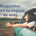 requisitos para contratar un seguro de auto