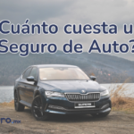 Cuanto Cuesta un Seguro de Auto