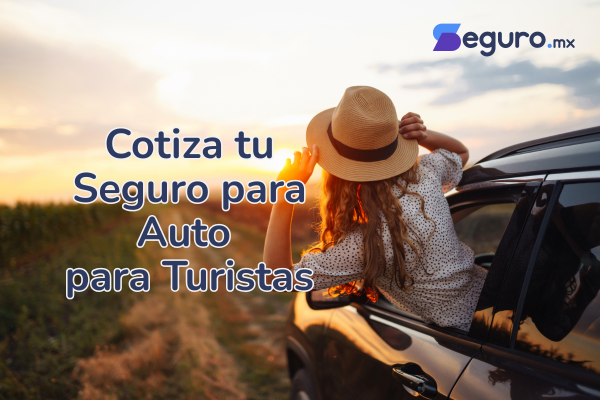 Seguros para Autos Turistas